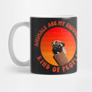 Animals are my favorite kind of people cute puppy dog lover Mug